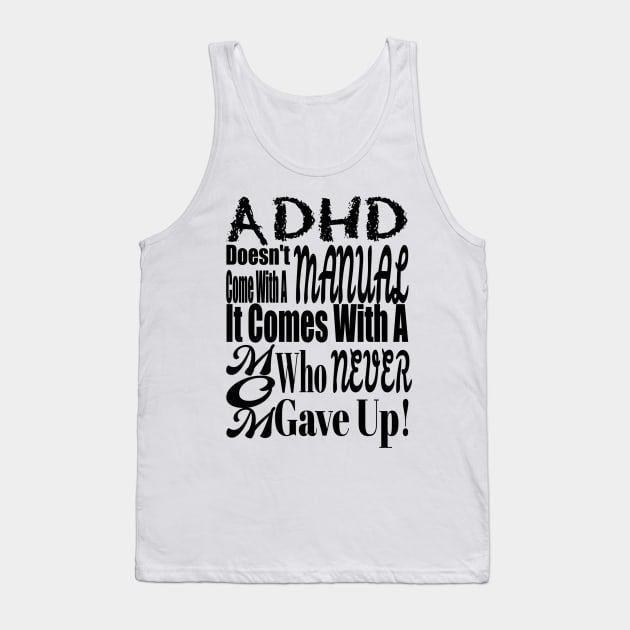 ADHD Mom Tank Top by KassieDesigns